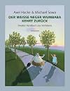 Der weisse Neger Wumbaba kehrt zur&uuml;ck: Zweites Handbuch des Verh&ouml;rens