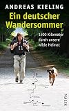 Ein deutscher Wandersommer - 1400 Kilometer durch unsere wilde Heimat