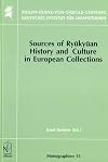 Sources of Ryukyuan History and Culture in European Collections