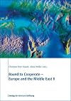 Bound to cooperate Europe and the Middle East II