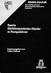 Bachs "Wohltemperiertes Klavier" in Perspektiven