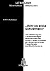 'Mehr als blo&szlig;e Schw&auml;rmerei' Die Darstellung von Liebesbeziehungen zwischen M&auml;dchen / jungen Frauen im Spiegel der deutschsprachigen Frauenliteratur des 20. Jahrhunderts