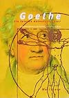 Goethe. Ein letztes Universalgenie?