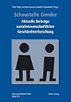Schaustelle Gender : aktuelle Beiträge sozialwissenschaftlicher Geschlechterforschung