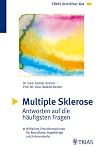Multiple Sklerose. Antworten auf die häufigsten Fragen