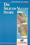 Die Silicon Valley Story