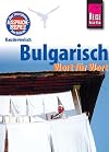 Kauderwelsch : Bulgarisch : Wort für Wort