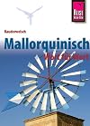 Kauderwelsch : Mallorquinisch : Wort f&uuml;r Wort