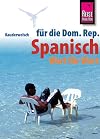 Kauderwelsch : Spanisch für die Dominikanische Republik : Wort für Wort