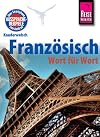 Kauderwelsch : Französisch : Wort für Wort