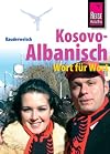 Kauderwelsch : Kosovo-Albanisch : Wort für Wort