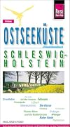 Ostseeküste Schleswig- Holstein. Reise Know- How