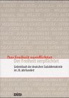 Der Freiheit verpflichtet: Gedenkbuch der deutschen Sozialdemokratie im 20. Jahrhundert