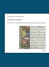 Persisches Lesebuch: Originaltexte aus 10 Jahrhunderten mit Kommentar und Glossar (German Edition)