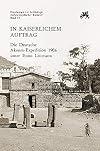 In Kaiserlichem Auftrag - Die Deutsche Aksum-Expedition 1906 unter Enno Littmann - Band 3: Ethnographische, kirchenhistorische und archรคologisch-historische Untersuchungen