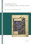 Nomad Military Power in Iran and Adjacent Areas in the Islamic Period (Nomaden Und Sesshafte)