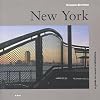 New York: A Guide to Recent Architecture, Second Edition