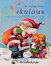 Sei gegrüßt, lieber Nikolaus. Alle Advents- und Weihnachtslieder von 1980 bis 1997
