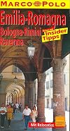 Emilia Romagna, Bologna, Parma, Ravenna (Marco Polo Guides)