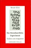 Das Rosenbaertlein-Experiment: Studien zum Anagramm (Aisthesis Essay) (German Edition)