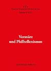 Vorm&auml;rz und Philhellenismus: Jahrbuch Forum Vorm&auml;rz Forschung 2012