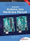 Ultimate Arduino Uno Hardware Manual