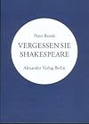 Vergessen Sie Shakespeare