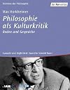 Philosophie als Kulturkritik. 6 CDs. . Reden und Gespräche