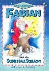 Fabian und die Schneeballschlacht