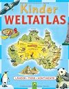 Kinderweltatlas: Länder-Tiere-Kontinente