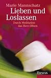 Lieben und loslassen.