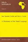A Dictionary of the Nandi Language (Nilo-Saharan, Vol. 16)
