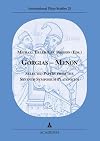 Gorgias -- Meno : Selected Papers from the Seventh Symposium Platonicum