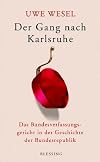 Der Gang nach Karlsruhe