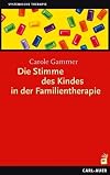 Die Stimme des Kindes in der Familientherapie