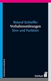 Verhaltensstörungen: Sinn und Funktion