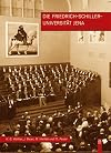 Die Friedrich-Schiller-Universität Jena : Erinnerungen in Fotografien