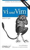 vi und Vim - kurz & gut