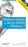 Windows-Befehle für Server 2008 R2 & Windows 7 - kurz & gut