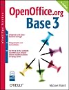 Open Office.org BASE 3. oreillys basics.