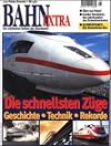 Bahn Extra (41) 5/99; Die schnellsten Züge