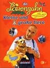 Löwenzahn, Kleine und große Tiere