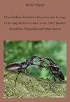 Moon-Related Population Dynamics an Ecology of tht Stag Beetle Lucanus Cervus, Other Beetles, Butterflies, Dragonflies and other Insects