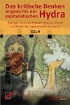 Das kritische Denken angesichts der kapitalistischen Hydra: Beiträge von EZLN-Aktivist*innen zu Theorie und Praxis der zapatistischen Bewegung