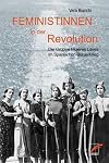Feministinnen in der Revolution: Die Gruppe Mujeres Libres im Spanischen Bürgerkrieg