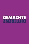 Gemachte Differenz: Kontinuitäten biologischer »Rasse«-Konzepte