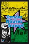 Gender und H&auml;userkampf