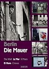 Berlin - Die Mauer.