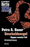 Es geschah in Berlin 1926 Unschuldsengel: Kappes neunter Fall