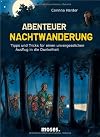 Abenteuer Nachtwanderung